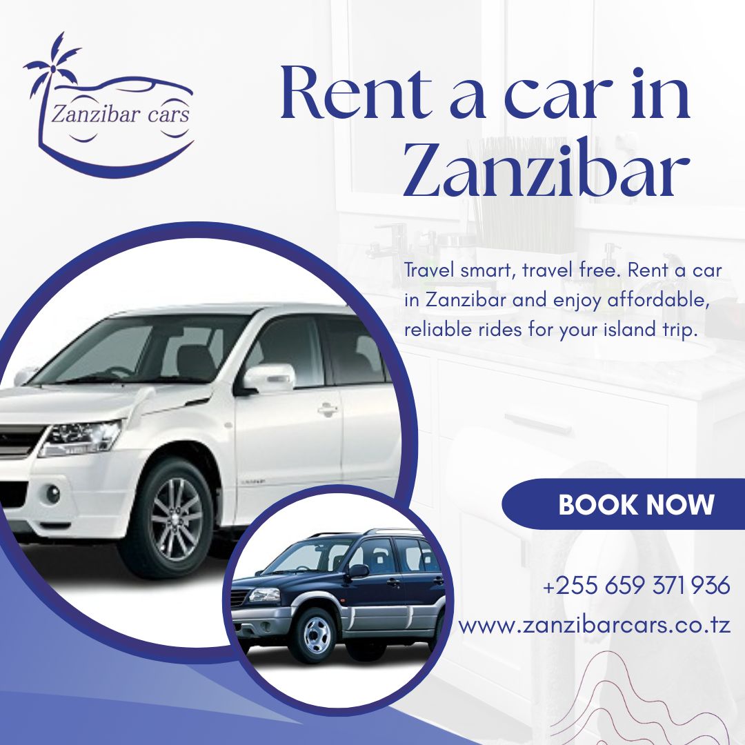 Zanzibar Best Car Rental – Reliable Car Hire Service In Zanzibar